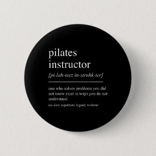 Chapa Redonda De 5 Cm Definición Divertida de Instructor de Pilates Prof