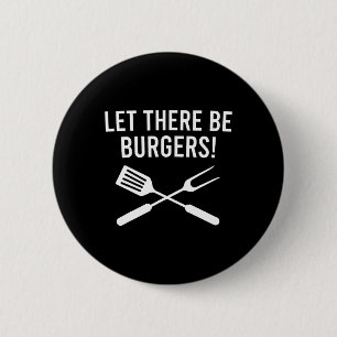 Chapa Redonda De 5 Cm ¡Dejen Que Haya Hamburguesas! Fork Y Spatula Funny