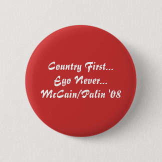 Chapa Redonda De 5 Cm Del país ego nunca… McCain/Palin '08 primero…