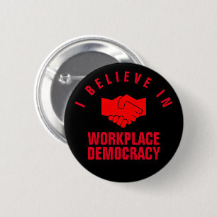 Chapa Redonda De 5 Cm Democracia en el trabajo