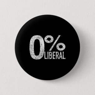 Chapa Redonda De 5 Cm Demócrata liberal Cero por ciento liberal a favor
