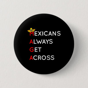 Chapa Redonda De 5 Cm Demócrata Liberal Divertido Siempre Atraviesa Mexi