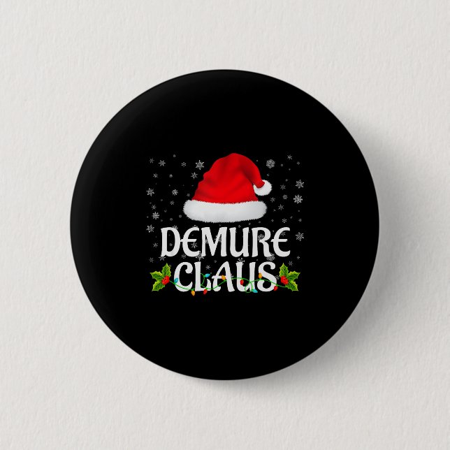 Chapa Redonda De 5 Cm Demure Claus Christmas Lights Santa Pajama Family  (Anverso)