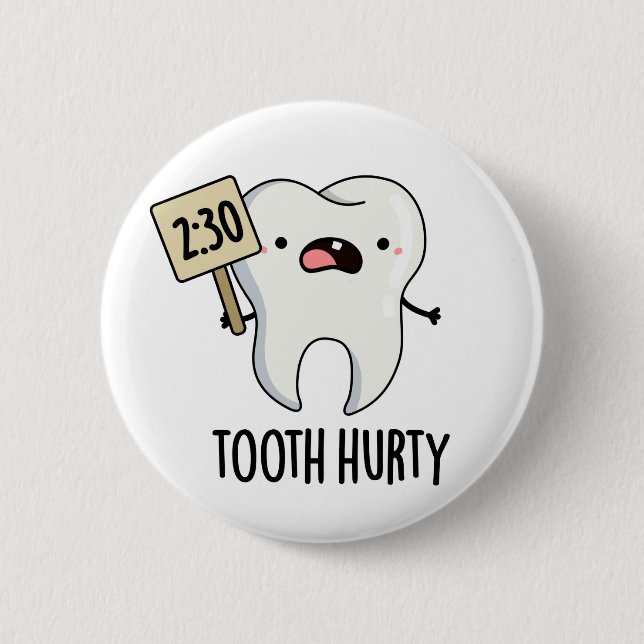 Chapa Redonda De 5 Cm Dental Hurty Funny Dental Pun (Anverso)