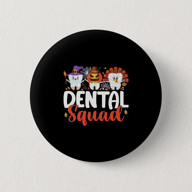 Chapa Redonda De 5 Cm Dental Squad Tooth Dentive Acción de Gracias Hallo (Anverso)