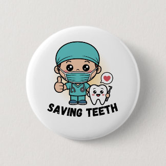 CHAPA REDONDA DE 5 CM DENTISTA DIVERTIDO :BOTÓN DE SALVAR DIENTES