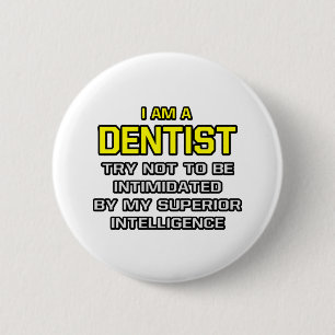 Chapa Redonda De 5 Cm Dentista... Inteligencia superior