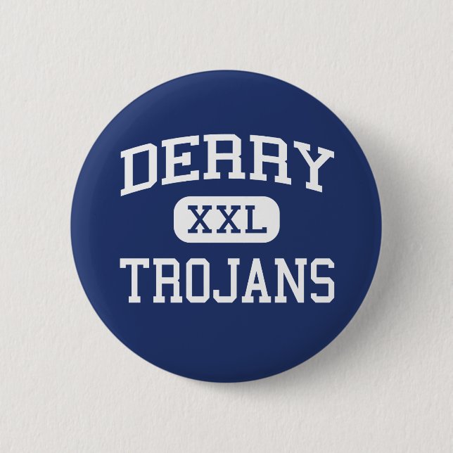 Chapa Redonda De 5 Cm Derry - Trojan - área - Derry Pennsylvania (Anverso)