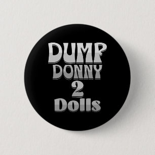 Chapa Redonda De 5 Cm Deshazte de Donny 2 Muñecas Dos Muñecas Aranceles 