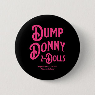 Chapa Redonda De 5 Cm Deshazte de Donny 2 Muñecas Dos Muñecas Aranceles
