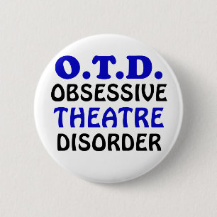 Chapa Redonda De 5 Cm Desorden obsesivo del teatro de OTD