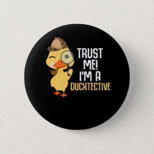 Chapa Redonda De 5 Cm Detective Cute Duck Animal Humor Duck Lover