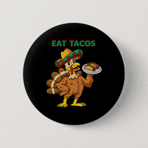 Chapa Redonda De 5 Cm Día de Acción de Gracias Turquía come tacos sombre