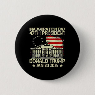 Chapa Redonda De 5 Cm Día De Inauguración De Trump 2025 47º Presidente D