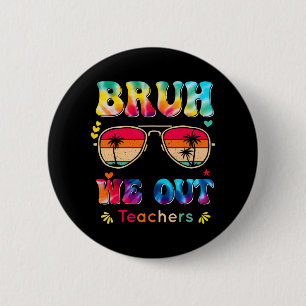 Chapa Redonda De 5 Cm Día De La Escuela Bruh Sacamos Maestros Paraprofes
