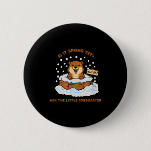 Chapa Redonda De 5 Cm Día de la marmota diseño divertido cita de dibujos