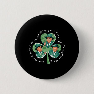 Chapa Redonda De 5 Cm Día de San Patricio Trump 2025 Divertido Bésame Vo