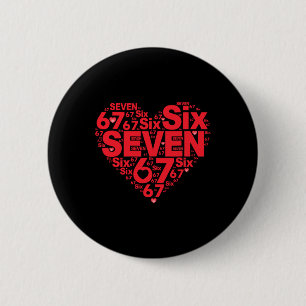 Chapa Redonda De 5 Cm Día de San Valentín Divertido 67 Meme Seis Siete 6