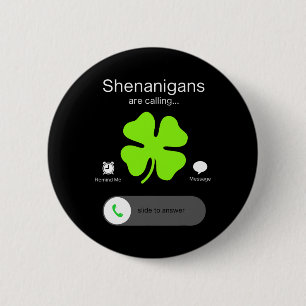 Chapa Redonda De 5 Cm Día de Santa Patrona Shenanigans Divertido amante