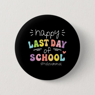 Chapa Redonda De 5 Cm Día de último día de escuela Traje lindo para fin