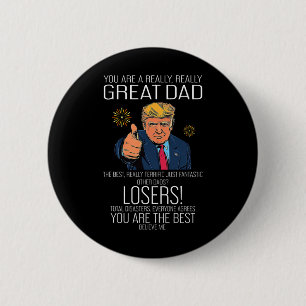 Chapa Redonda De 5 Cm Día del Padre Divertido Trump Mejor Papá de Todos 