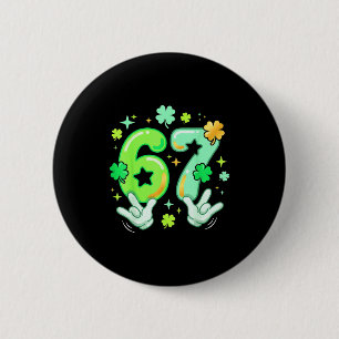 Chapa Redonda De 5 Cm Día gráfico de San Patricio meme Y2k 6 7 67 Seis S