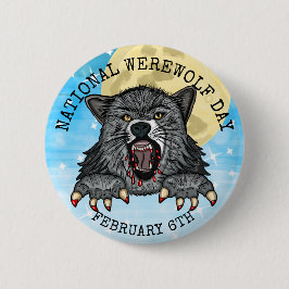 Chapa Redonda De 5 Cm Día Nacional de los Hombres Werewolf 6 de febrero