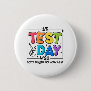 Chapa Redonda De 5 Cm Día Y'all Rock The Test 1 2 3 Motivación