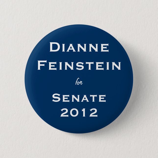 Chapa Redonda De 5 Cm Dianne Feinstein para el senado (Anverso)