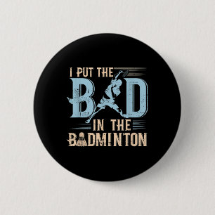 Chapa Redonda De 5 Cm Dicho divertido de bádminton Raquetas Lanzadera Ju