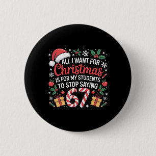 Chapa Redonda De 5 Cm Dicho Divertido de Navidad para Maestros 67 Fiesta