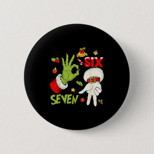 Chapa Redonda De 5 Cm Diciendo 6 7 Meme de la Tendencia de Navidad 67 Di