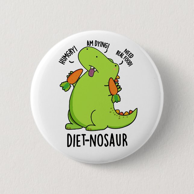 Chapa Redonda De 5 Cm Diet-nosaur Funny Dinosaur Puns (Anverso)