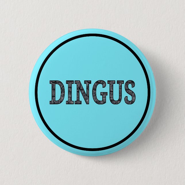 Chapa Redonda De 5 Cm Dingus (Anverso)