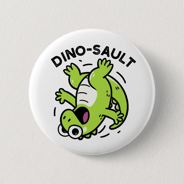 Chapa Redonda De 5 Cm Dinosault Funny Dinosaur Pun (Anverso)