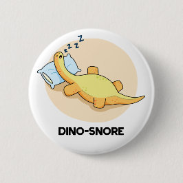 Chapa Redonda De 5 Cm Dinosnore Funny Sleeping Dinosaur Pun