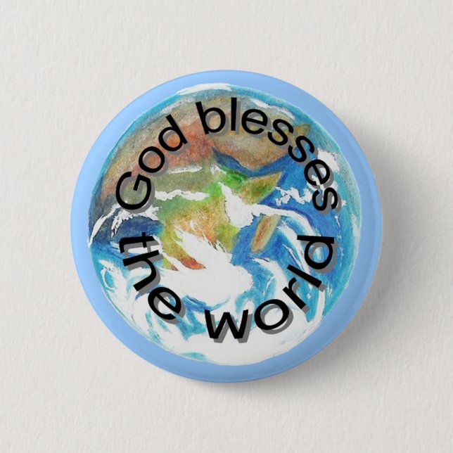 Chapa Redonda De 5 Cm Dios bendice al mundo, botones (Anverso)