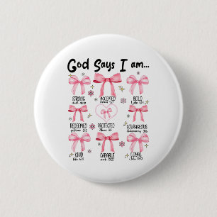 Chapa Redonda De 5 Cm Dios dice que soy coqueta rosa cristiana Jesús fel