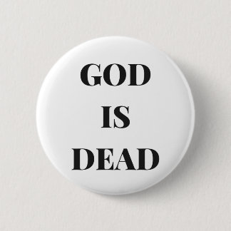 Chapa Redonda De 5 Cm Dios es muerto
