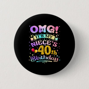 Chapa Redonda De 5 Cm Dios mío es el cumpleaños número 40 de mi sobrina