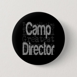 Chapa Redonda De 5 Cm Director de campamento Extraordinaire