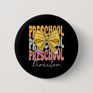 Chapa Redonda De 5 Cm Director de preescolar Groovy Coquette Lazo Lindo
