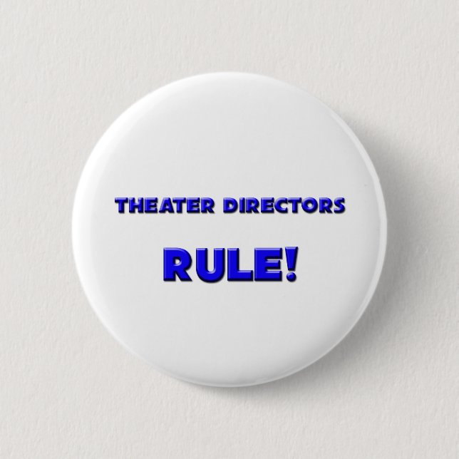 Chapa Redonda De 5 Cm ¡Directores Rule del teatro! (Anverso)