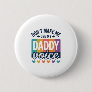 Chapa Redonda De 5 Cm Diseño de camiseta Daddy Voice Vintage Pride_1