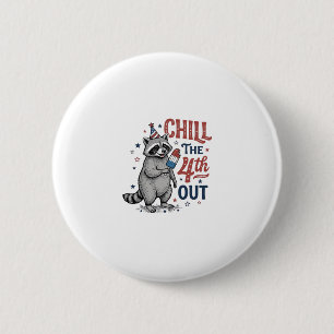 Chapa Redonda De 5 Cm Diseño de camiseta patriótica de mapache Relájate