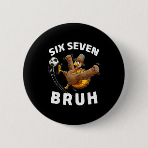 Chapa Redonda De 5 Cm Diseño de humor divertido meme 67 sesenta y siete 