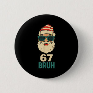 Chapa Redonda De 5 Cm Diseño de meme divertido de Navidad 67 Seis Siete