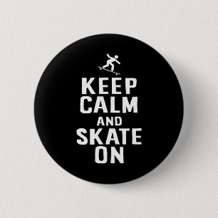 Chapa Redonda De 5 Cm Diseño de patinador Mantén la calma y sigue patina