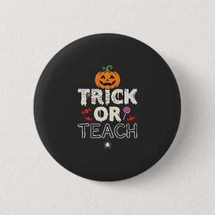 Chapa Redonda De 5 Cm Diseño de profesor de Halloween Truco o Enseña (2)