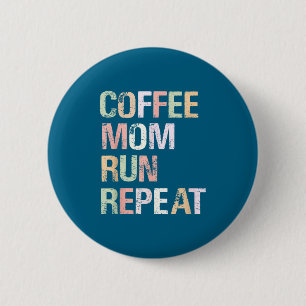 Chapa Redonda De 5 Cm Diseño de running para mujeres genial Coffee Mom R